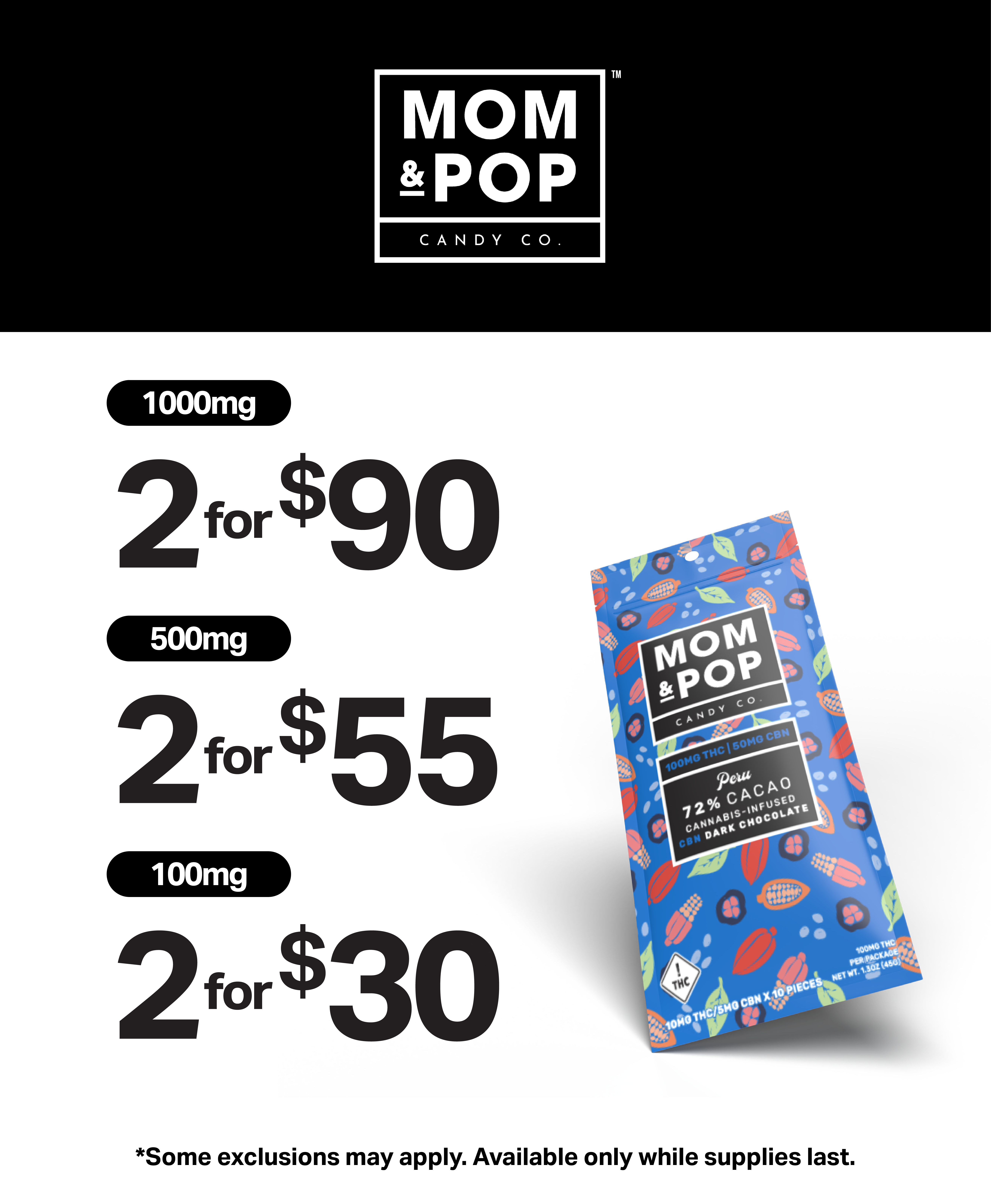 Mom and Pop 1000mg 2 for $90, 500mg 2 for $55, and 100mg 2 for $30