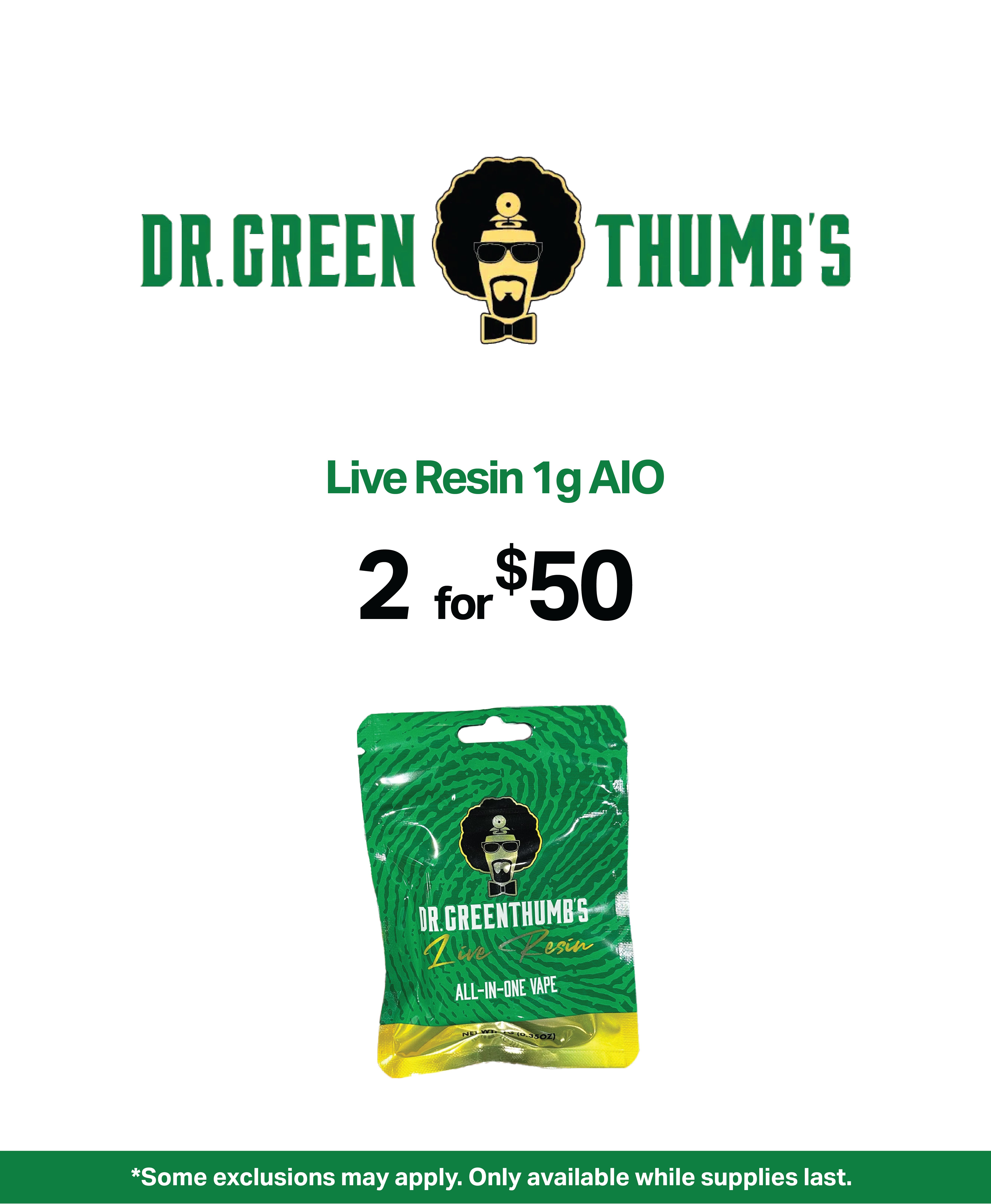 Dr Greenthumb's Live Resin 1 gram All in One 2 for $50