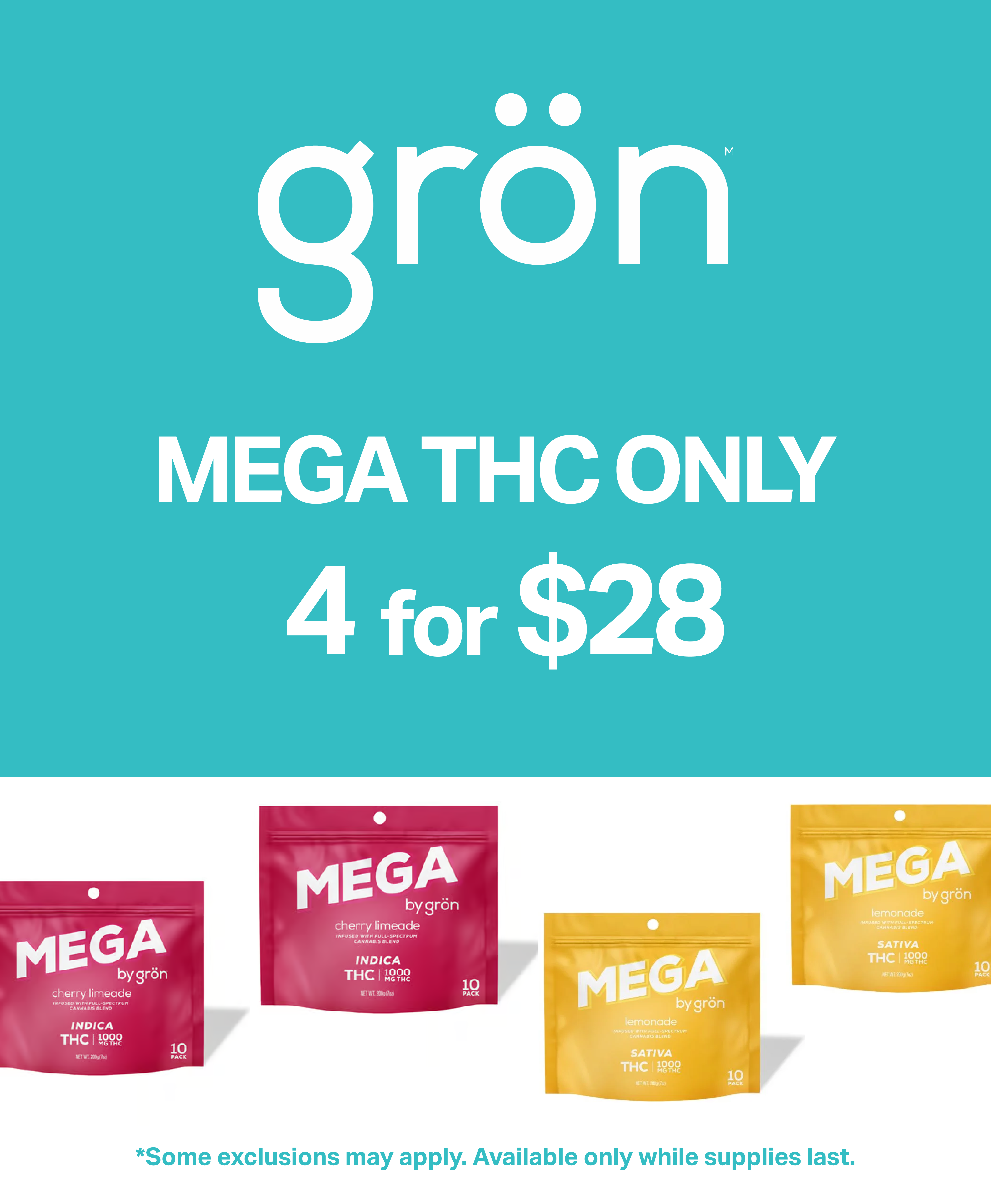 Gron 4 for $28, Mega THC only