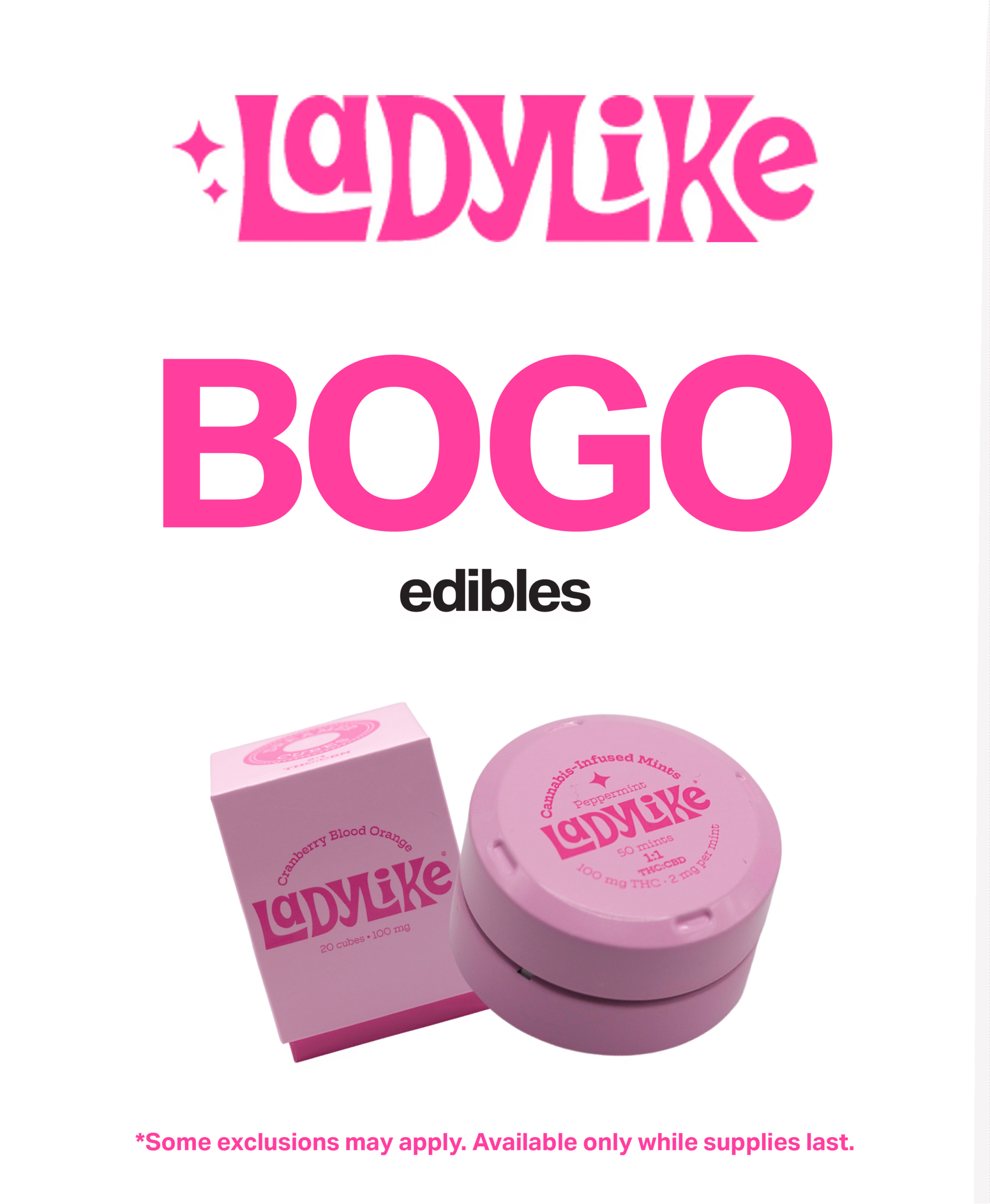 Ladylike Buy One Get One edibles