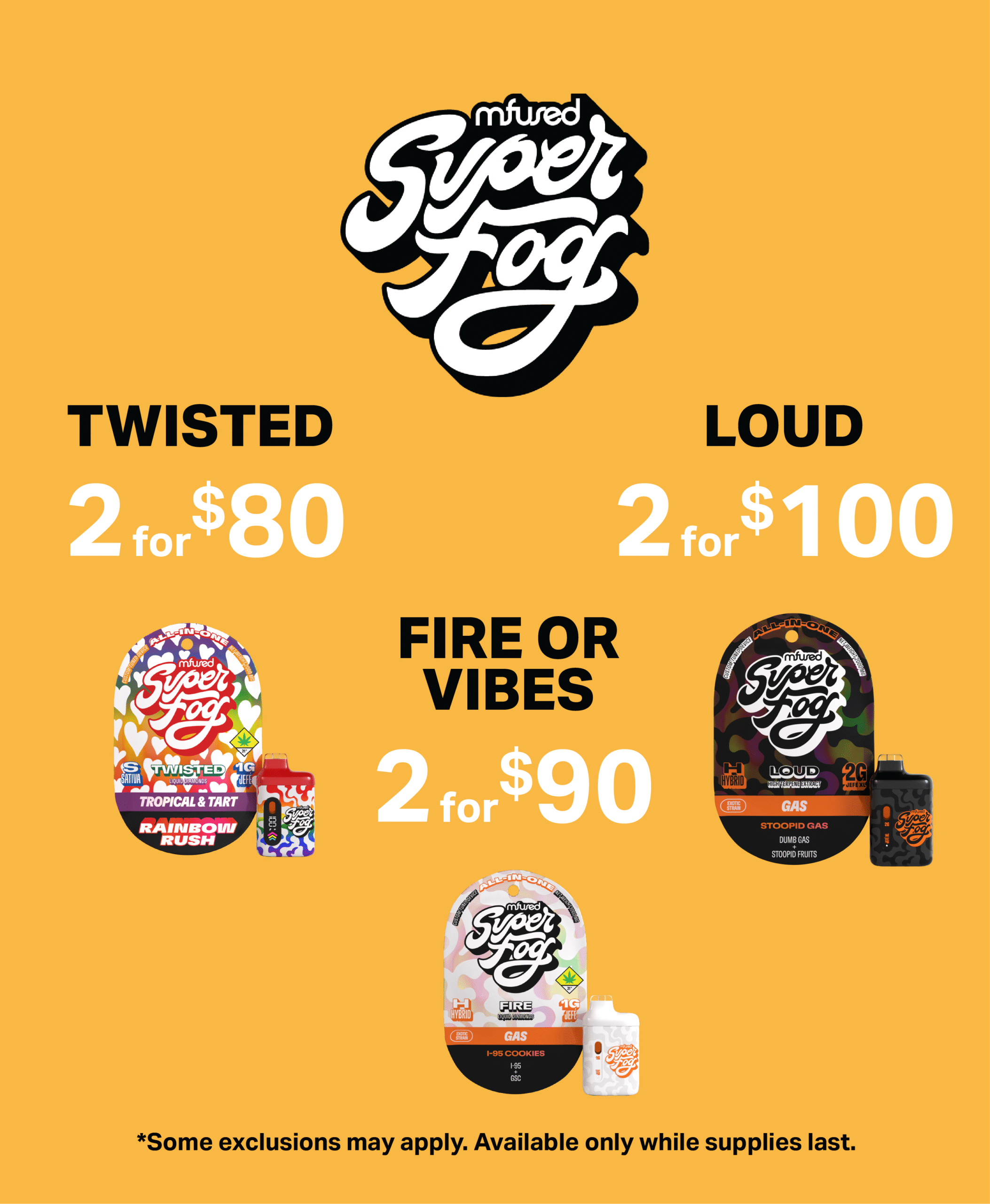 MFused Bundle. Twisted 2 for $80, Loud 2 for $100, and Fire or Vibes 2 for $90
