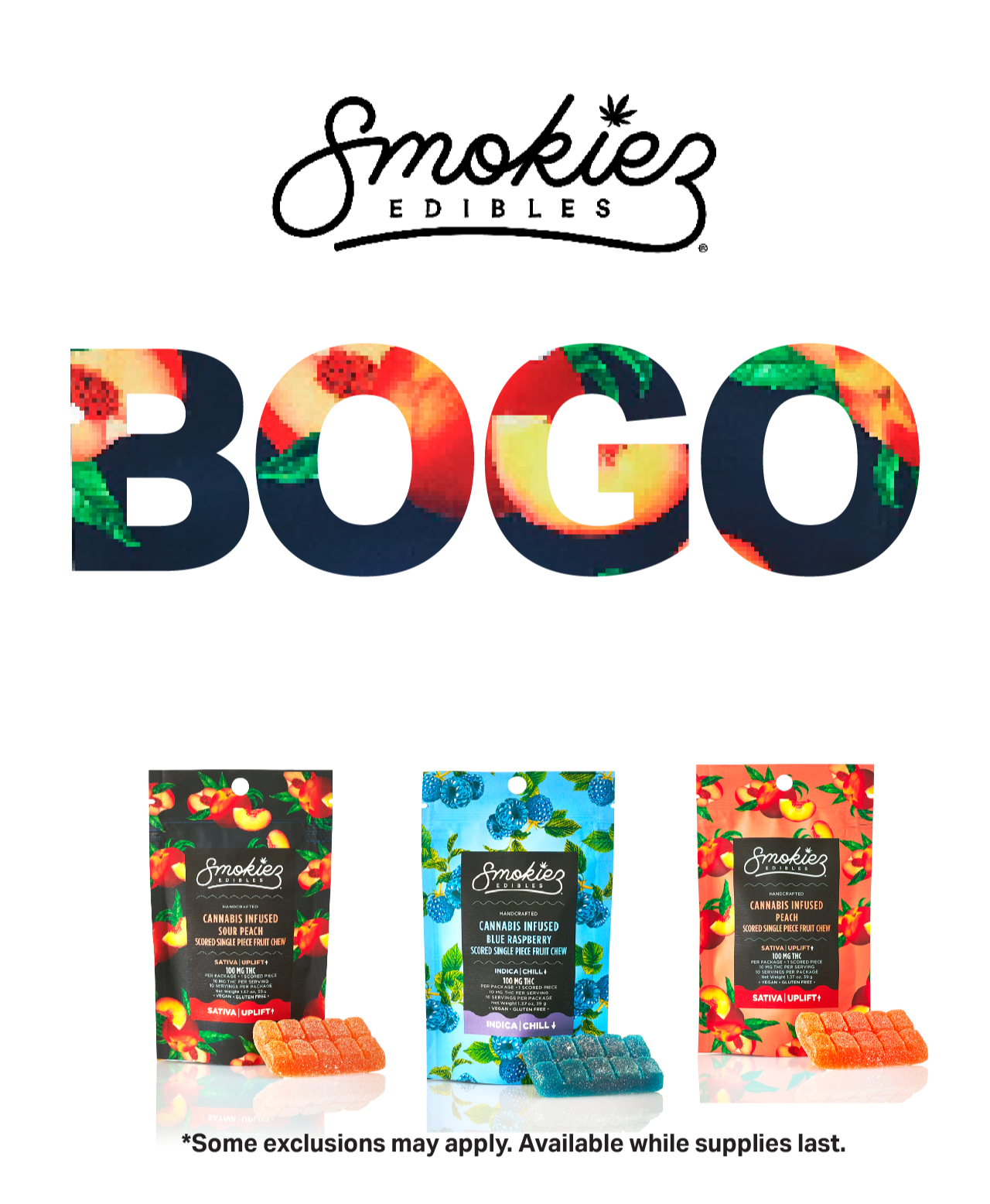 Smokiez Buy One Get One Free