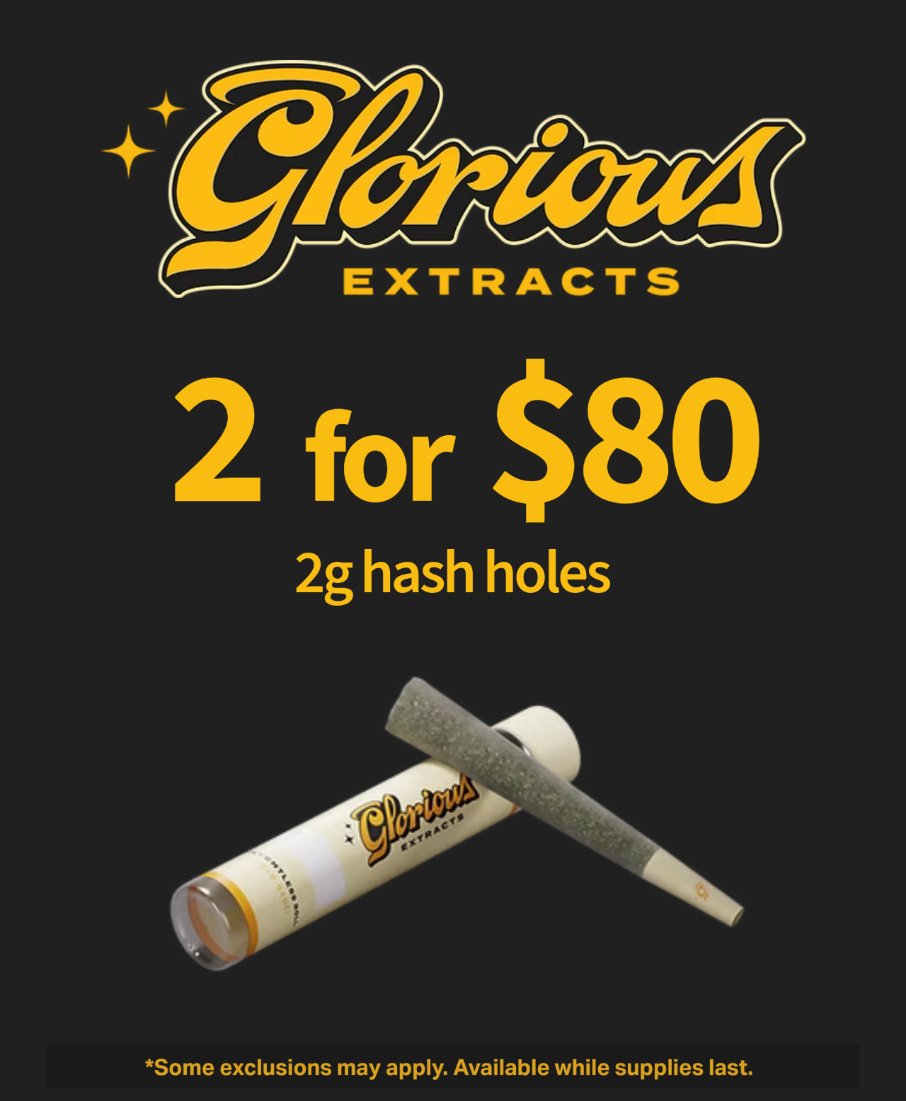 Glorious Extracts 2 for $80 Hash Holes