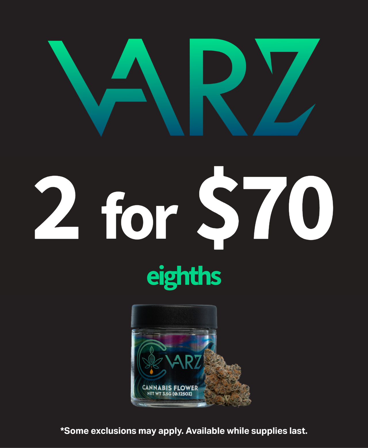 Varz 2 for $70 eighths