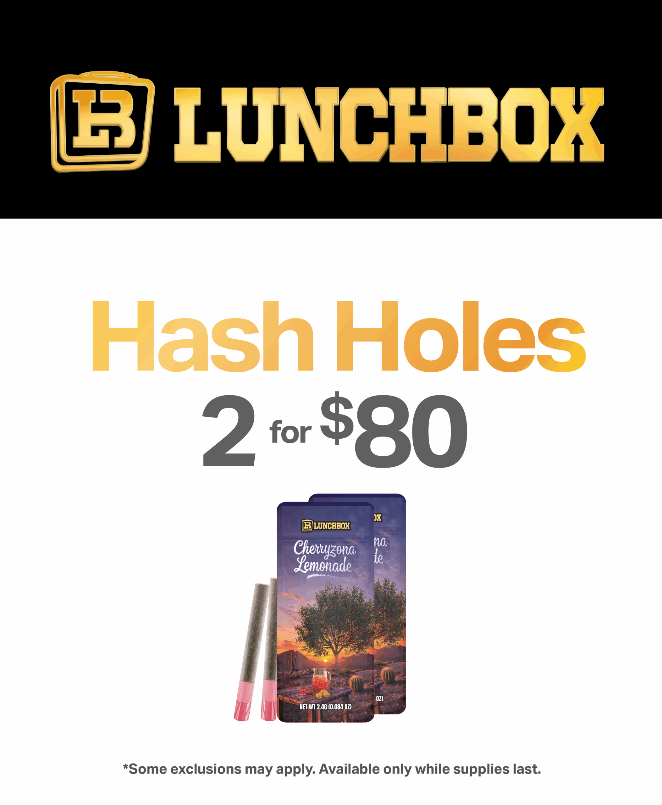 Lunchbox Hash Holes 2 for $80