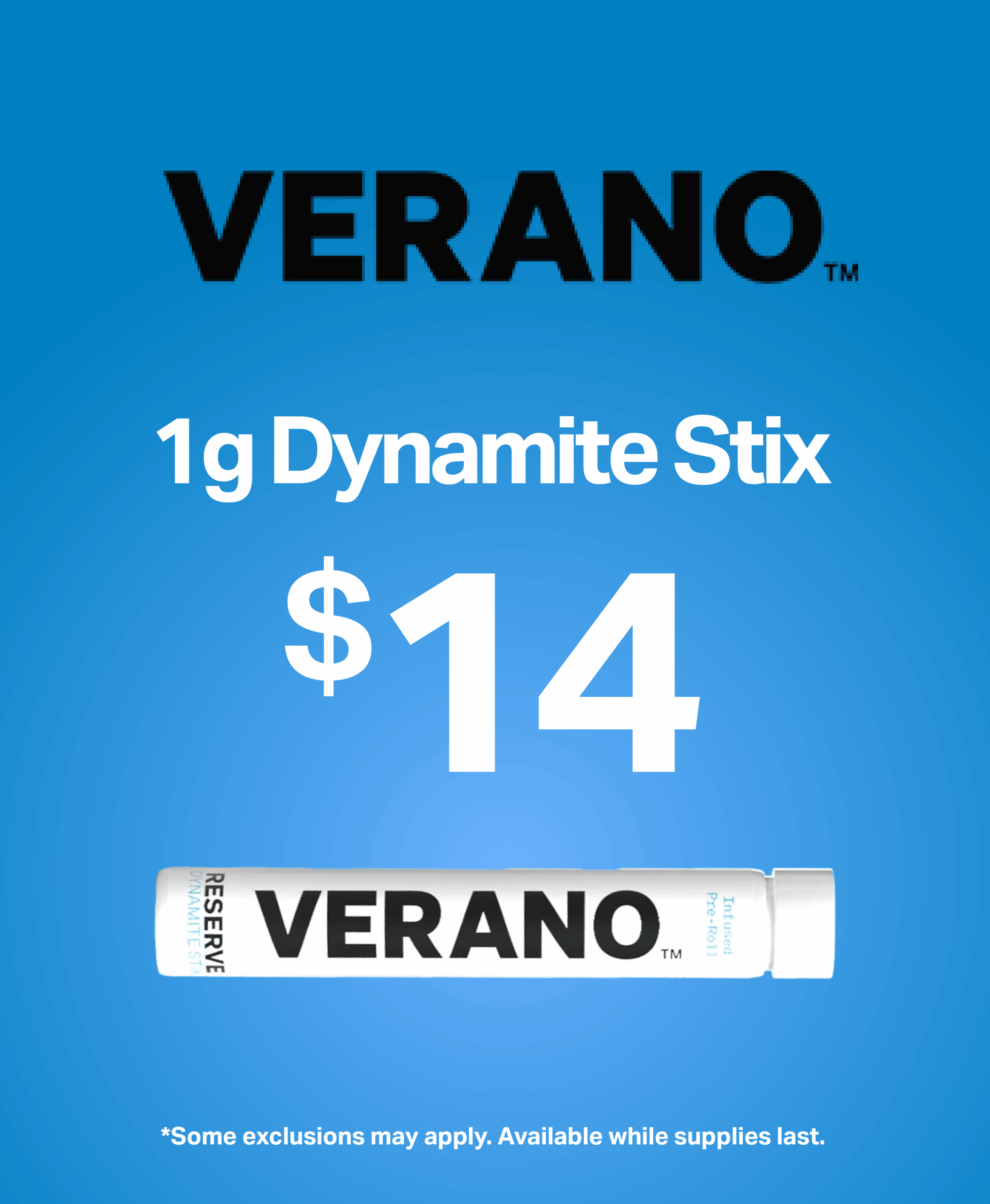 Verano 1 gram Dynamite Stix $14