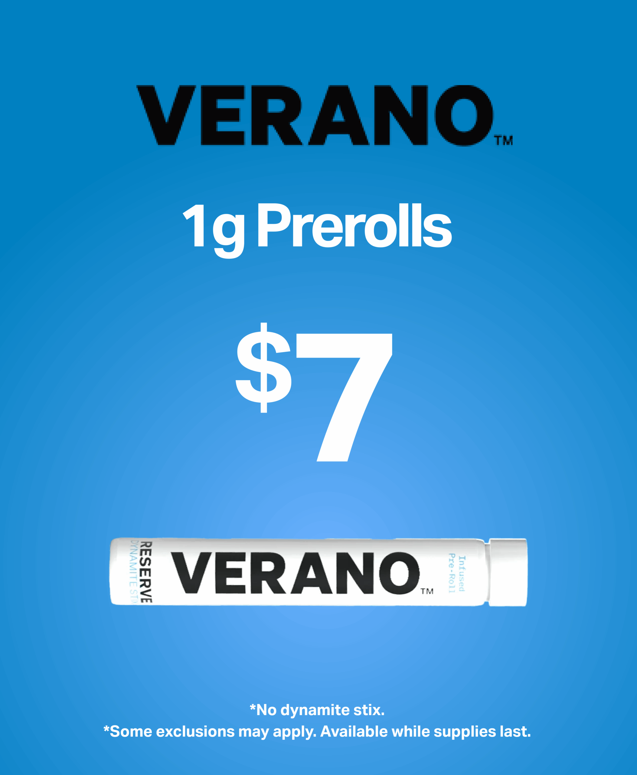 Verano 1 gram Prerolls $7
