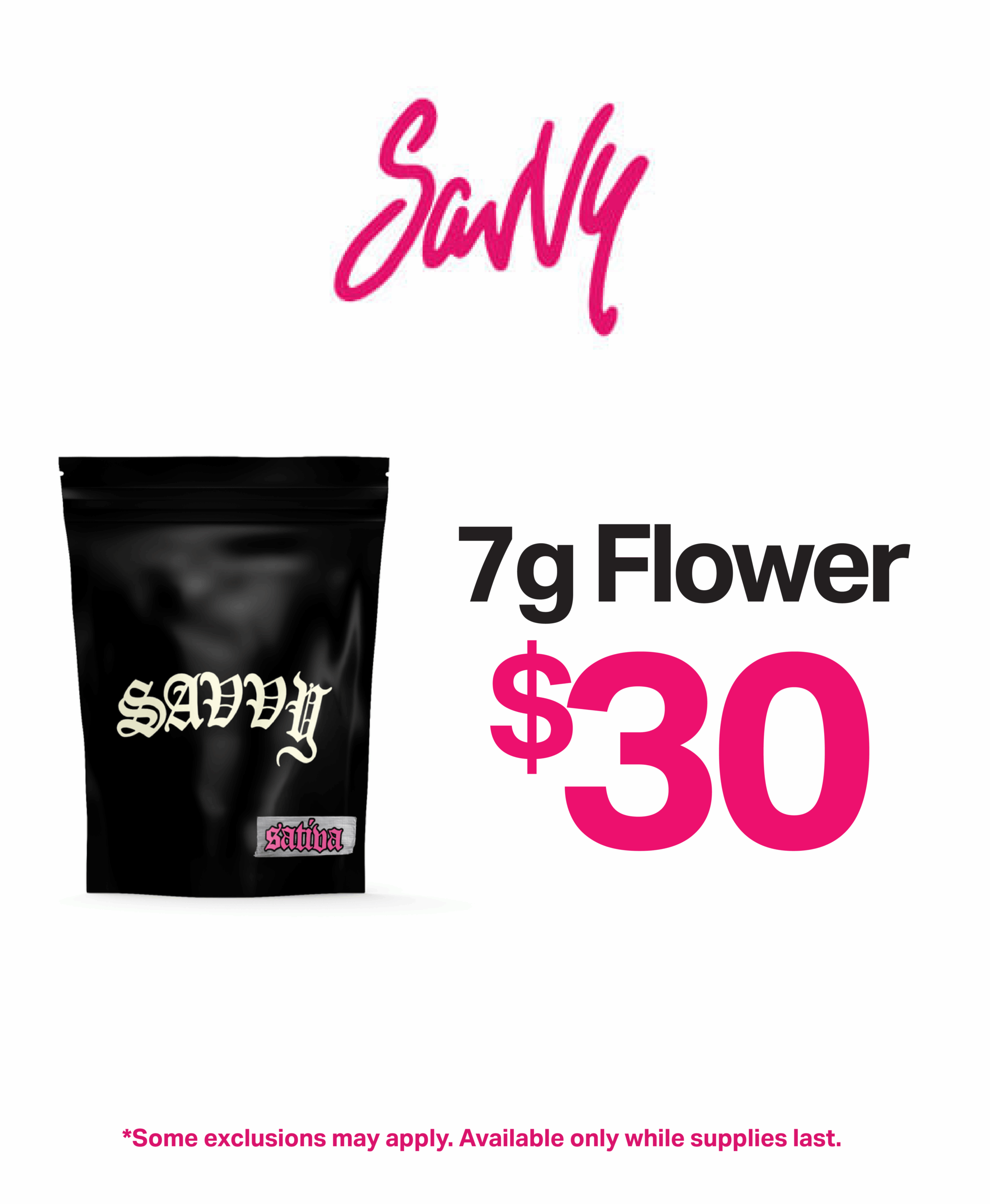 Savvy 7 gram Flower $30