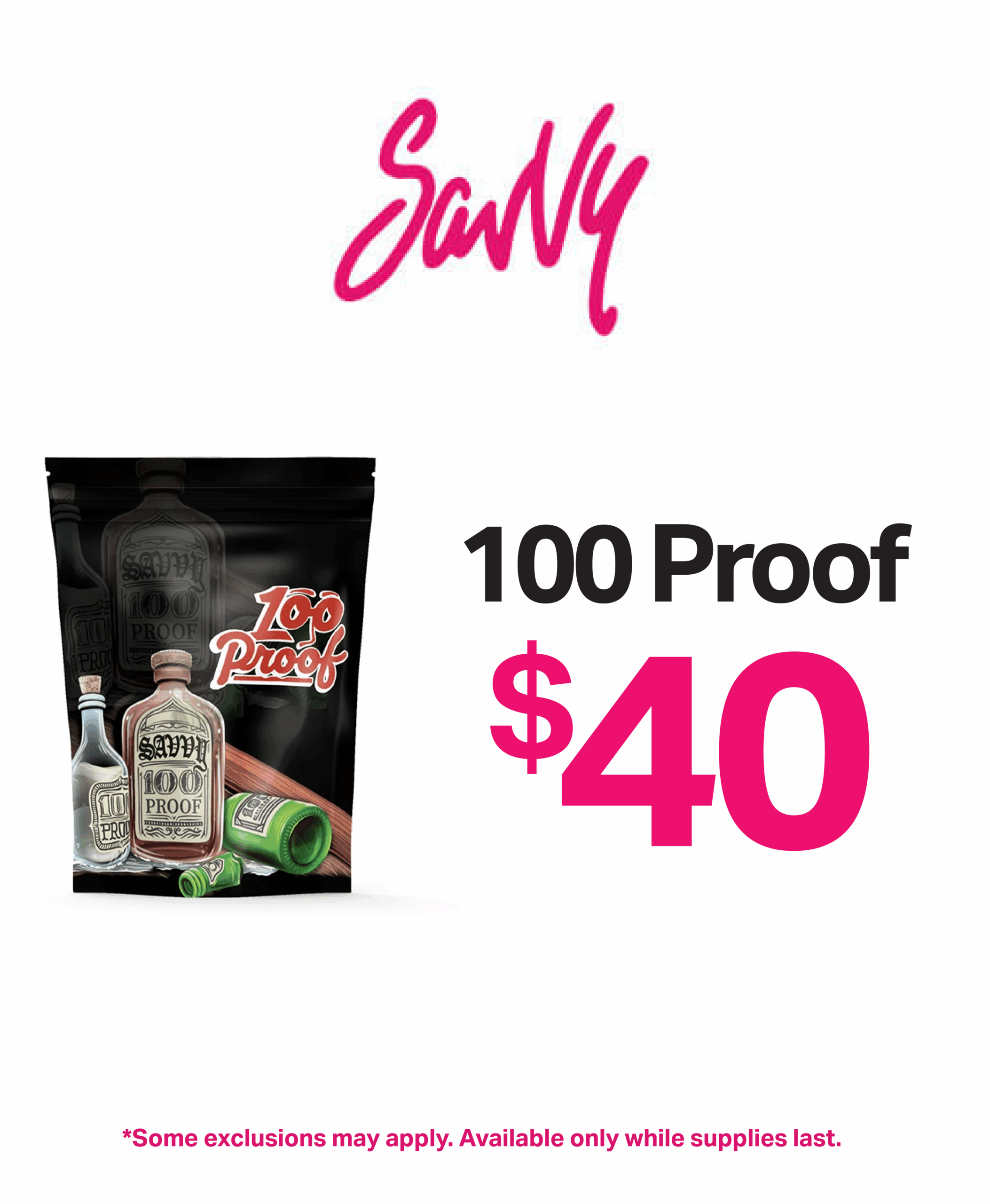 Savvy 100 Proof $40