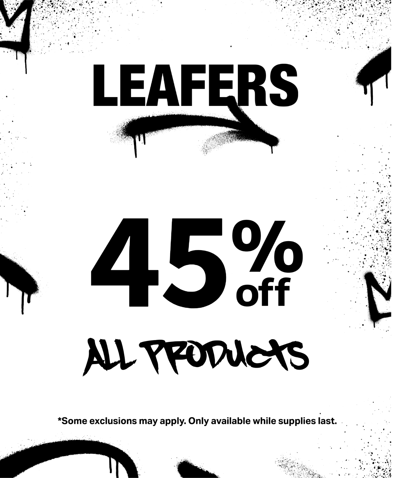 Sale banner: 45% off all products, bold text and graffiti-style design in black on white background.
